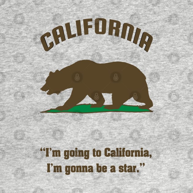 Bear Flag, Flag of California, Grizzly bear, “I’m going to California, I’m gonna be a star.” by egygraphics